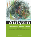 Autyzm - epidemiologia, diagnoza i terapia