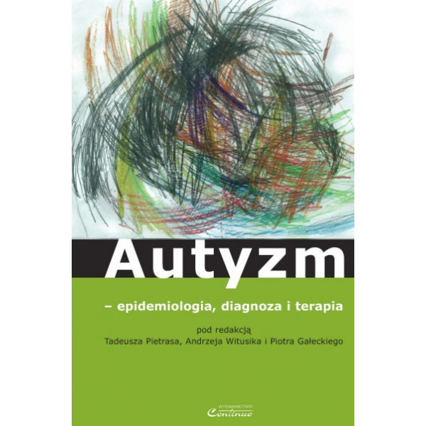 Autyzm - epidemiologia, diagnoza i terapia