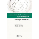 Uzależnienia i substancje psychoaktywne w praktyce lekarza POZ