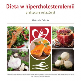 Dieta w hipercholesterolemii Praktyczne wskazówki