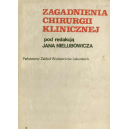 Zagadnienia chirurgii klinicznej