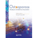 Osteoporoza Problem interdyscyplinarny