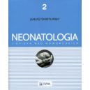 Neonatologia i opieka nad noworodkiem t.2