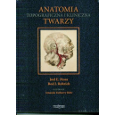 Anatomia topograficzna i kliniczna twarzy