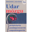 Udar mózgu Przyczyny, postepowanie, zapobieganie