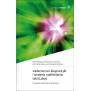 Vademecum diagnostyki i leczenia nadciśneinia tętniczego Poradnik dla lekarza praktyka