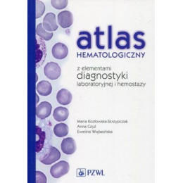 Atlas hematologiczny 
z elementami diagnostyki laboratoryjnej i hemostazy