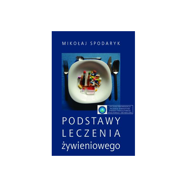 Podstawy leczenia żywieniowego