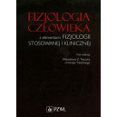 Fizjologia człowieka z elementami fizjologii stosowanej i klinicznej