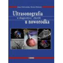 Ultrasonografia w diagnostyce chorób u noworodka