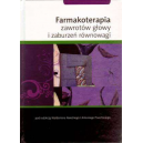 Farmakoterapia zawrotów głowy i zaburzeń równowagi