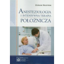 Anestezjologia i intensywna terapia położnicza