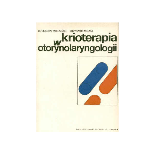 Krioterapia w otorynolaryngologii