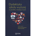 Dydaktyka szkoły wyższej o profilu medycznym