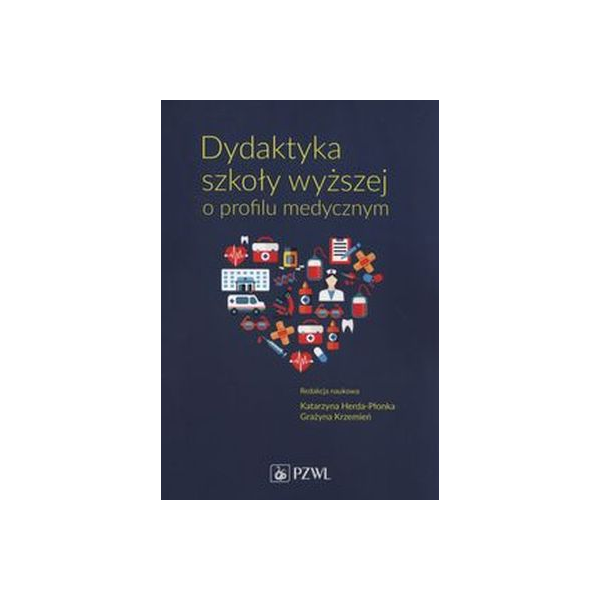 Dydaktyka szkoły wyższej o profilu medycznym