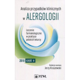Analiza przypadków klinicznych w alergologii cz.2
Leczenie farmakologiczne w praktyce polskich lekarzy