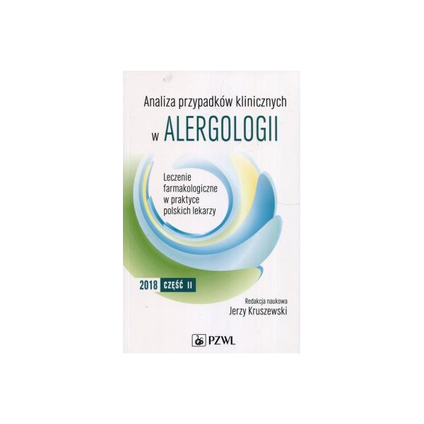 Analiza przypadków klinicznych w alergologii cz.2
Leczenie farmakologiczne w praktyce polskich lekarzy