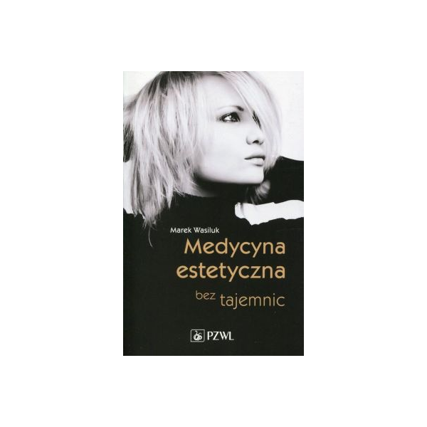 Medycyna estetyczna bez tajemnic