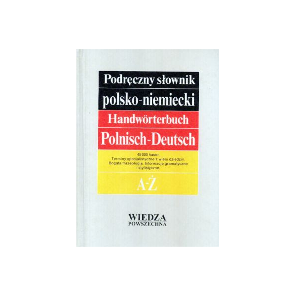 Podręczny słownik polsko-niemiecki A-Ż