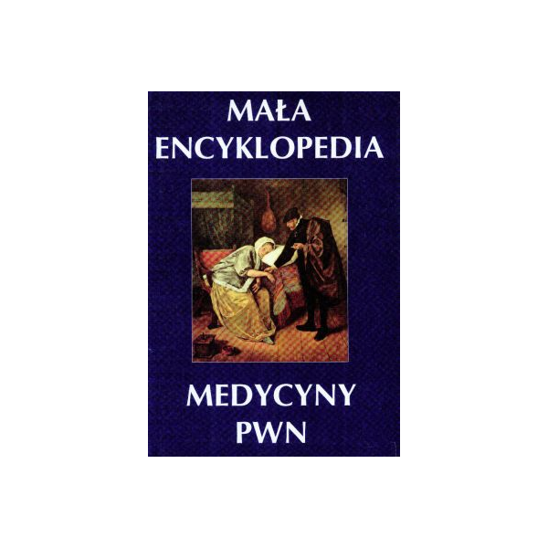 Mała encyklopedia medycyny PWN