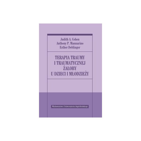 Terapia traumy i traumatycznej żałoby u dzieci i młodzieży