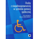 Osoby z niepełnosprawnością w systemie pomocy społecznej