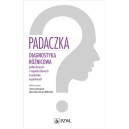 Padaczka Diagnostyka różnicowa padaczkowych i niepadaczkowych incydentów napadowych