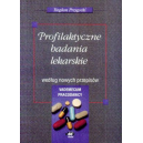 Profilaktyczne badanie lekarskie wg nowych przepisów