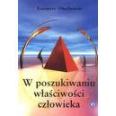 W poszukiwaniu właściwości człowieka