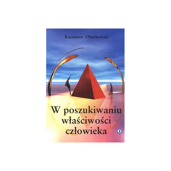 W poszukiwaniu właściwości człowieka