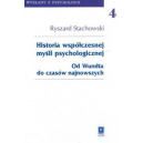 Historia współczesnej myśli psychologicznej Od Wundta do czasów najnowszych