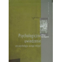 Psychologiczne uwiedzenie Czy psychologia zastąpi religię?