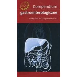Kompendium gastroenterologiczne 