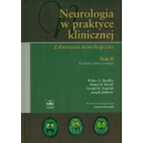 Neurologia w praktyce klinicznej t. 2 Zaburzenia neurologiczne