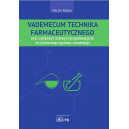 Vademecum technika farmaceutycznego wraz z pytaniami testowymi przygotowującymi do państwowego egzaminu zawodowego