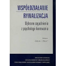 Współdziałanie rywalizacja wybrane zagadnienia z psychologii kierowania