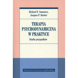 Terapia psychodynamiczna w praktyce 
Studia przypadków