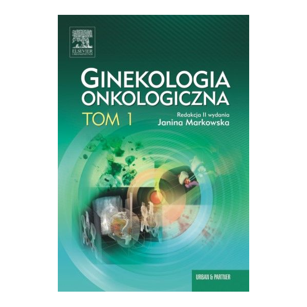 Ginekologia onkologiczna t. 1