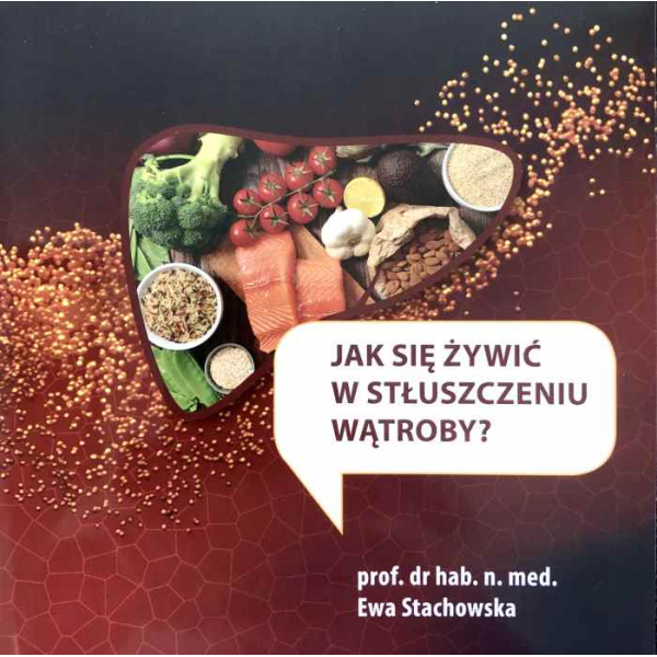 Jak się żywić w stłuszczeniu wątroby