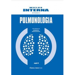 Wielka interna pulmonologia cz.2 wyd.2