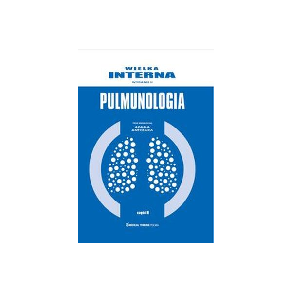 Wielka interna pulmonologia cz.2 wyd.2