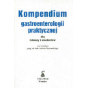 Kompendium gastroenterologii praktycznej dla lekarzy i studentów