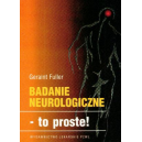 Badanie neurologiczne - to proste! Podręcznik dla studentów medycyny