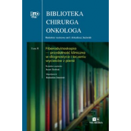 Fiberoduktoskopia-przydatność kliniczna w diagnostyce i leczeniu wycieków z piersi  Biblioteka Chirurga Onkologa 8