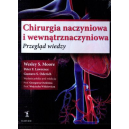 Chirurgia naczyniowa i wewnątrznaczyniowa t.1 Przegląd wiedzy