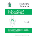 Fizjologia człowieka t. 3 Oddychanie, czynności nerek, równowaga kwasowo-zasadowa, płyny ustrojowe