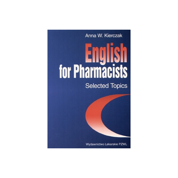 English for Pharmacists Selected Topics