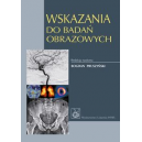 Wskazania do badań obrazowych