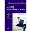 Zespół niespokojnych nóg Przyczyny, objawy, zapobieganie, leczenie