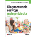 Diagnozowanie rozwoju małego dziecka Część 1 